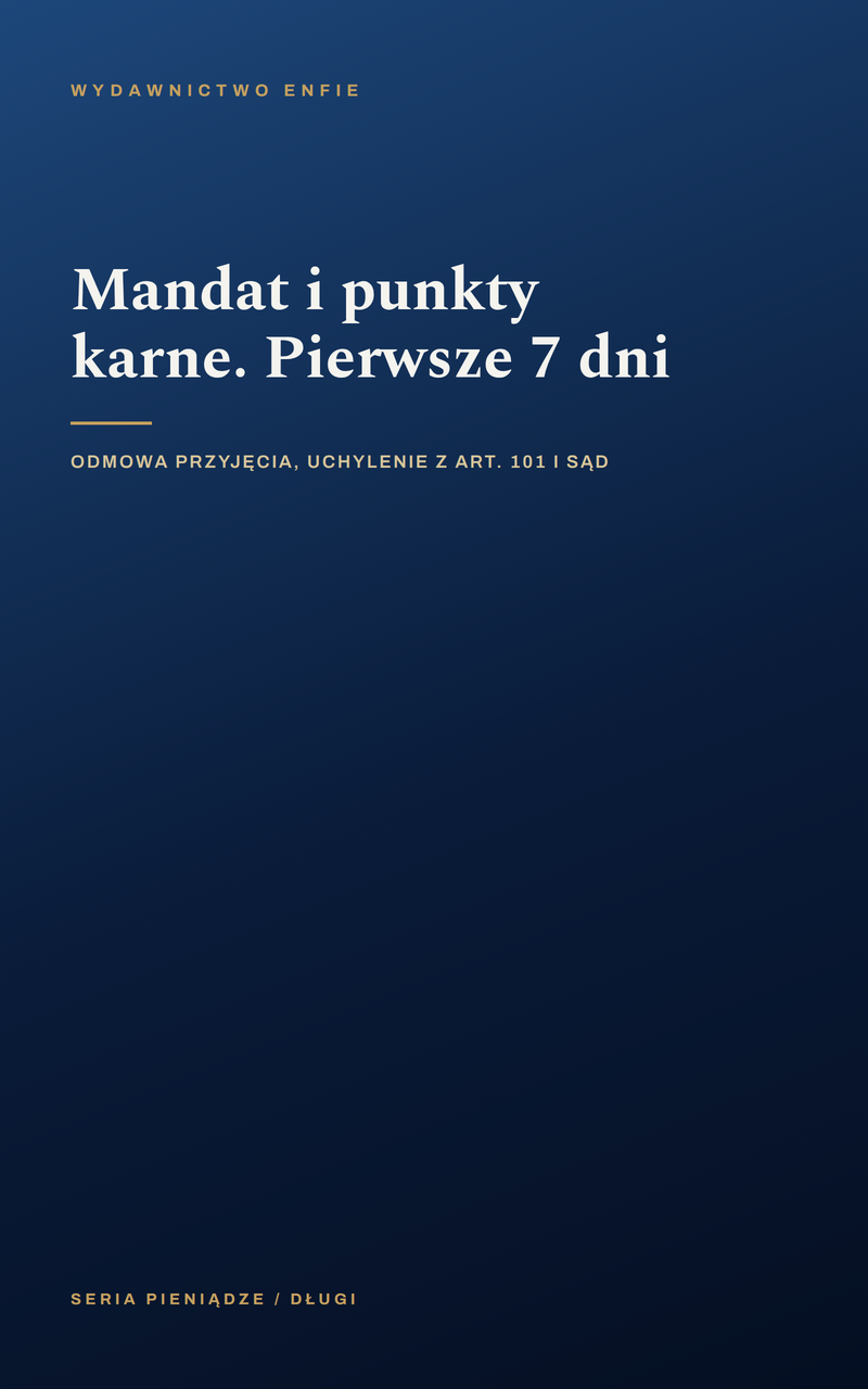 Mandat i punkty karne. Pierwsze 7 dni