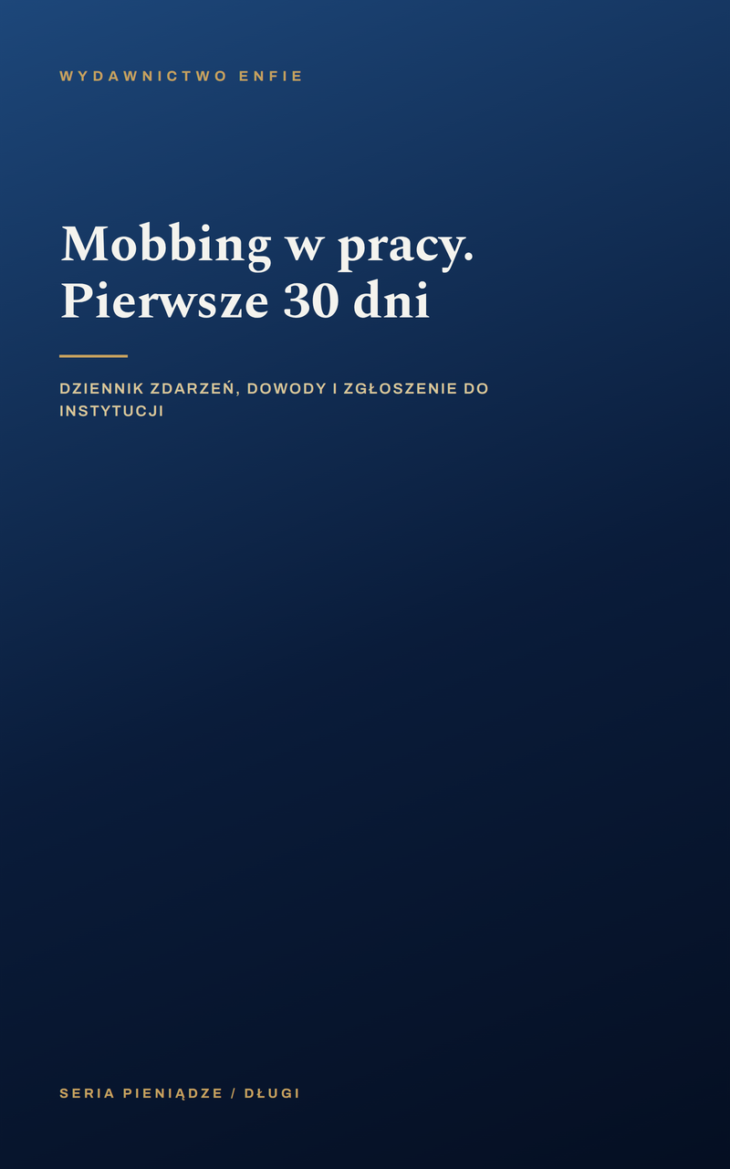 Mobbing w pracy. Pierwsze 30 dni