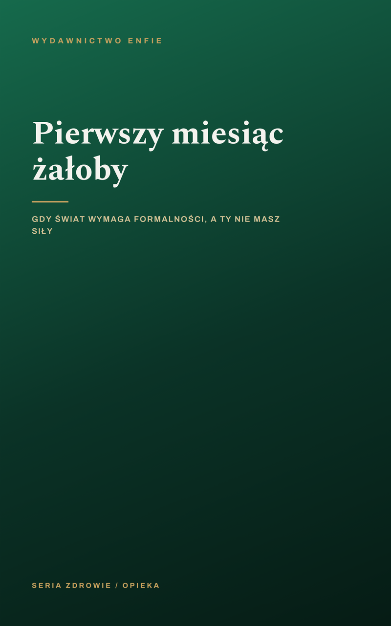 Pierwszy miesiąc żałoby